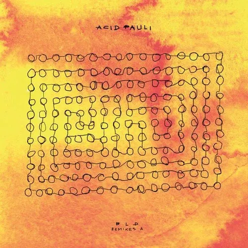 Acid Pauli: BLD Remixes A - 12-INCH SINGLE