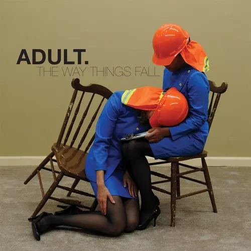 Adult.: The Way Things Fall - COMPACT DISCS