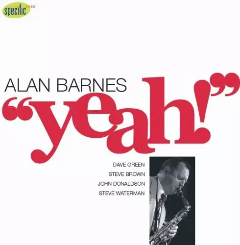 Alan Barnes & Ken Mathieson's Classic Jazz Orchestra: Yeah! - COMPACT DISCS