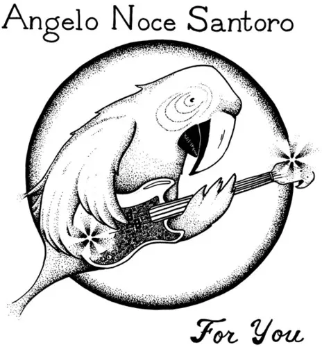 Angelo Noce Santoro: For You - VINYL LP