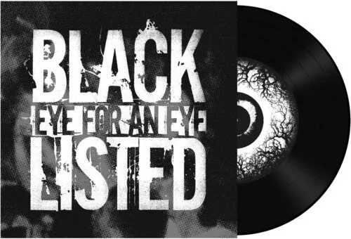 Blacklisted: Eye For An Eye - 7-INCH SINGLE